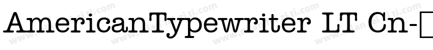 AmericanTypewriter LT Cn字体转换